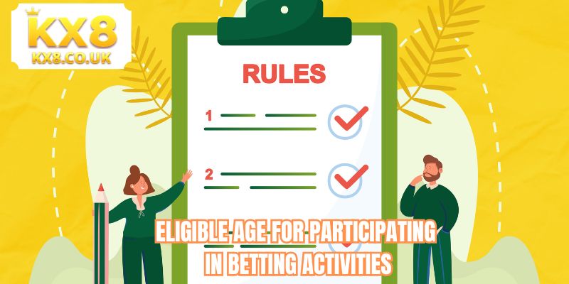 Eligible age for participating in betting activities 